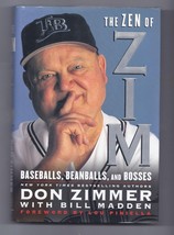 The Zen of Zim : Baseballs, Beanballs, and Bosses by Don Zimmer &amp; Bill Madd Book - £7.76 GBP