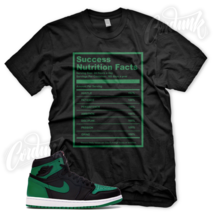 &quot;Success Facts&quot; Sneaker T Shirt To Match J1 1 High Og Pine Green Seattle - £21.57 GBP