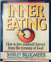 Book: Inner Eating - How to Free yourself Forever from the Tyranny of Food - £11.85 GBP