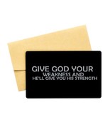 Motivational Christian Black Aluminum Card, Give God Your Weakness and H... - £12.98 GBP