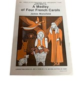 1984  &quot; A Medley of Four French Carols&quot; sheet Music by James Mansfield - $13.56 CAD