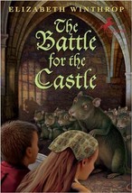 The Battle For The Castle by Elizabeth Winthrop - Like New - £10.10 GBP