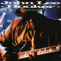 John Lee Hooker - Boom Boom - John Lee Hooker CD - £13.54 GBP