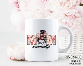 Mom Life Mug, Mug Gift For Her, Mothers Day Gift, Messy Bun Mug, Mom Gif... - £15.98 GBP