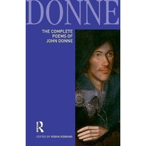 The Complete Poems of John Donne Robbins, Robin - £41.32 GBP