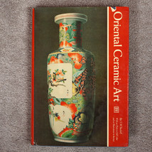 Oriental Ceramic Art by S.W Bushell-1980 - £36.43 GBP