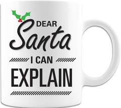 Dear Santa I Can Explain - Coffee Mug - £15.26 GBP