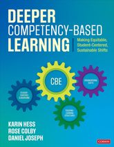 Deeper Competency-Based Learning: Making Equitable, Student-Centered, Su... - $24.38