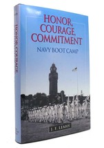 J. F. Leahy Honor, Courage, Commitment Navy Boot Camp 8th Printing - £41.37 GBP