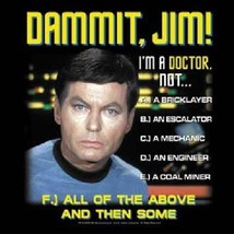 Star Trek Classic TV Series Doctor McCoy Dammit Jim I&#39;m A Doctor T-Shirt... - $17.99