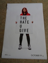 THE HATE U GIVE - MOVIE POSTER WITH AMANDA STENBERG - ADVANCE - £16.49 GBP