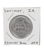 Edwards Bros. Lorimor, Iowa Gen&#39;l Mdse 25¢ Good For In Trade Token - $9.89