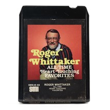 Roger Whittaker All Time Heart-Touching Favorites 8-Track Tape REFURBISHED, 1982 - £7.00 GBP
