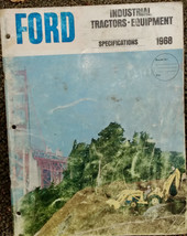 Ford industrial equipment specifications manual ..vintage 1968 good info... - $34.50