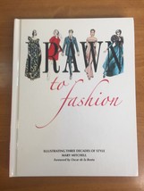 Drawn to Fashion Illustrating Three Decades of Style by Mitchell Hardcover 2011 - £17.26 GBP