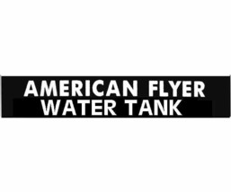 AMERICAN FLYER WATER TANK Button SELF ADHESIVE STICKER S Gauge Trains - £3.13 GBP