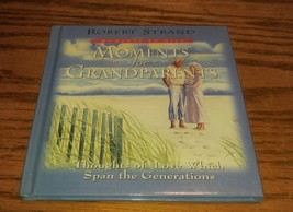 Moments to Give Ser.: Moments for Grandparents by Robert Strand (1995 2n... - £5.49 GBP