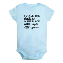 To All The Babies In The Place With Style and Grace Funny Romper Baby Bodysuits - £8.20 GBP