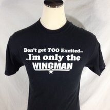 Delta Mens T-Shirt &quot;Don&#39;t get too excited I&#39;m only the Wingman&quot;, Black Sz Large - £8.01 GBP