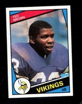 1984 Topps #289 Ted Brown Nm Vikings Nicely Centered *X63627 - £2.12 GBP