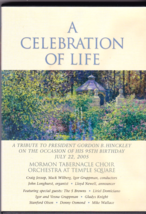 Mormon Tabernacle Choir Concert: A Celebration of Life, Gordon Hinckley 95th BD - £5.83 GBP