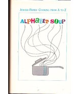 Alphabet Soup Jewish Family Cooking from A to Z [Hardcover] Krbec, Bonni... - $21.84