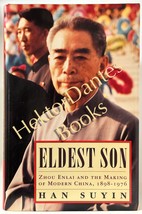 Eldest Son: Zhou Enlai and the Making of Modern Ch by Han Suyin (1994 Hardcover) - £12.37 GBP