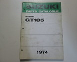 1974 Suzuki Moto GT185 Parties Catalogue Manuel Livre OEM 1974 - £64.94 GBP