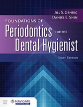 Foundations of Periodontics for the Dental Hygienist with Navigate Advan... - £70.19 GBP