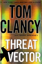 Threat Vector (Jack Ryan, Jr.) by Tom Clancy &amp; Mark Greaney / 2012 HC 1st Ed. - £6.09 GBP