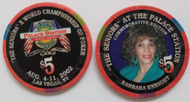 The Seniors Barbara Enright Palace Station Las Vegas $5 Commemorative Chip - $9.95