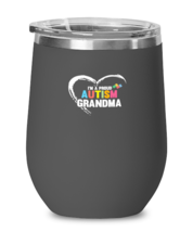 Wine Tumbler Stainless Steel Insulated Funny I&#39;m A Proud Autism Grandma  - £23.68 GBP