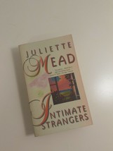 Intimate Strangers By Juliette Mead 1996 paperback fiction novel - £4.66 GBP