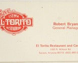 El Torito Restaurant Vintage Business Card Tucson Arizona bc 4 - $4.94