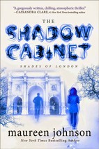 Signed First US Ed :The Shadow Cabinet (The Shades of London) by Maureen Johnson - £4.78 GBP