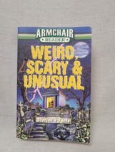 Weird, Scary, &amp; Unusual - Armchair Reader - £2.94 GBP
