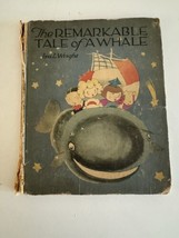 The Remarkable Tale of a Whale by Isa L. Wright 1920 12th Ed poor condition - £15.31 GBP