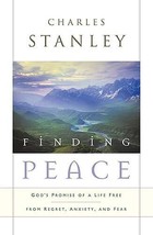 Finding Peace: God&#39;s Promise of a Life Free from Regret, Anxiety, and Fear - £7.66 GBP