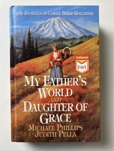 My Father’s Word &amp; Daughter Of Grace - Book Michael Phillips, Judith Pella - £4.06 GBP