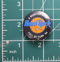 Vtg Hard Rock A Monster Dunk Full of Funk 1994 1 3/8in Novelty Pinback Button - £5.68 GBP