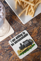 I am willing to be unreasonable - Drink coaster - £5.60 GBP+
