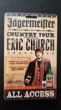 ERIC CHURCH - ORIGINAL JAGERMEISTER TOUR LAMINATE BACKSTAGE PASS - $75.00