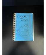 Cooking With Grace Church Cookbook Vtg - $9.89