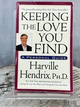 Keeping the Love You Find: A Personal Guide [Paperback] Harville Hendrix, Ph.D. - £6.18 GBP