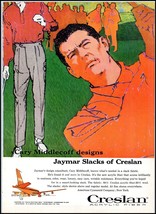 1950s Jaymar Slacks Of Creslan PRINT AD Golfer &quot;Cary Middlecoff Designs&quot;... - $9.49