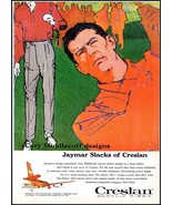 1950s Jaymar Slacks Of Creslan PRINT AD Golfer &quot;Cary Middlecoff Designs&quot;... - $13.32 CAD