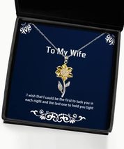 Motivational Wife Sunflower Pendant Necklace, I Wish That I Could be The First t - £39.03 GBP