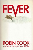 1982 Book Club Edition &quot;Fever&quot; by Robin Cook - Hardcover Book w/ Dust Jacket - £3.87 GBP