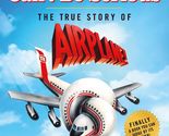 Surely You Can&#39;t Be Serious: The True Story of Airplane! [Hardcover] Zuc... - $12.26