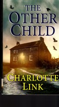 The Other Child by Charlotte Link   - £2.94 GBP